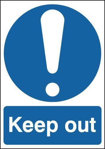 Keep Out Safety Sign - Rigid Plastic - 210mm X 297mm (A4)